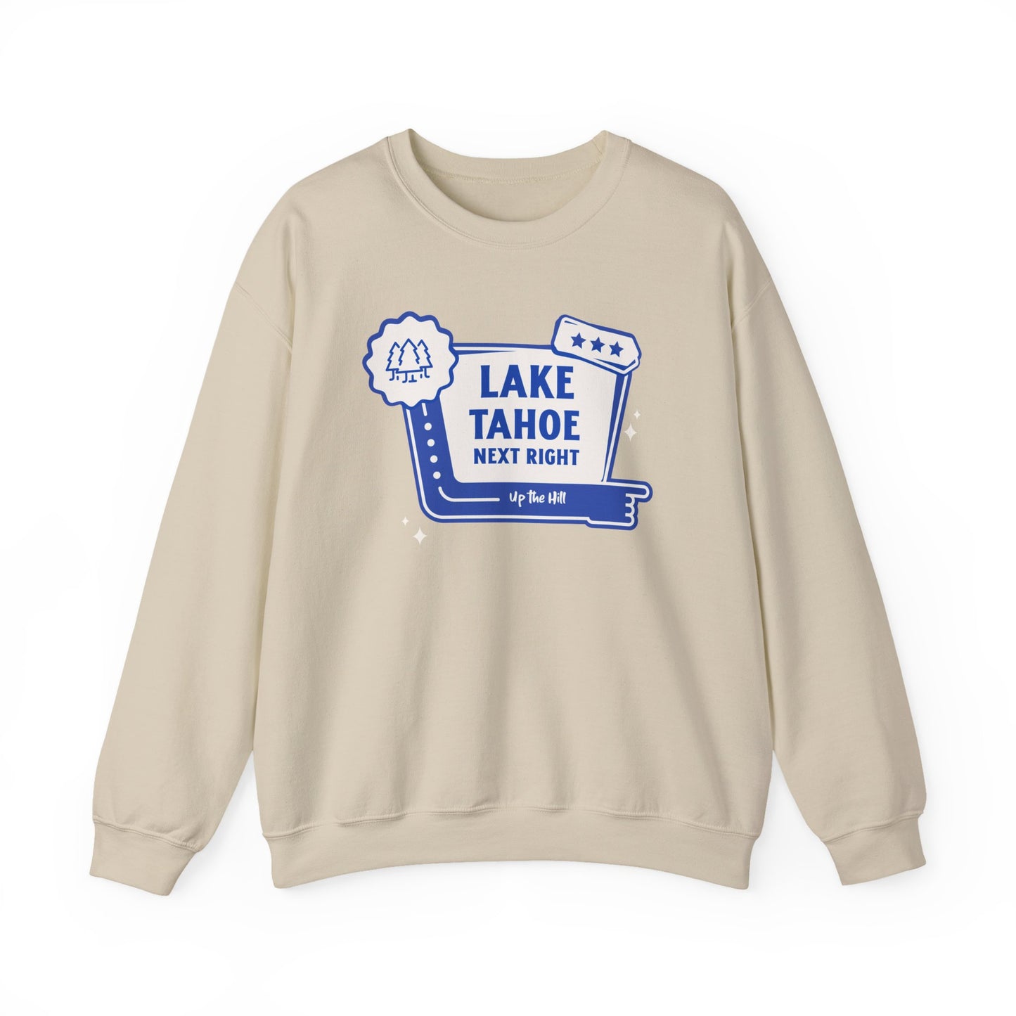 'Lake Tahoe Next Right' - Unisex Sweatshirt