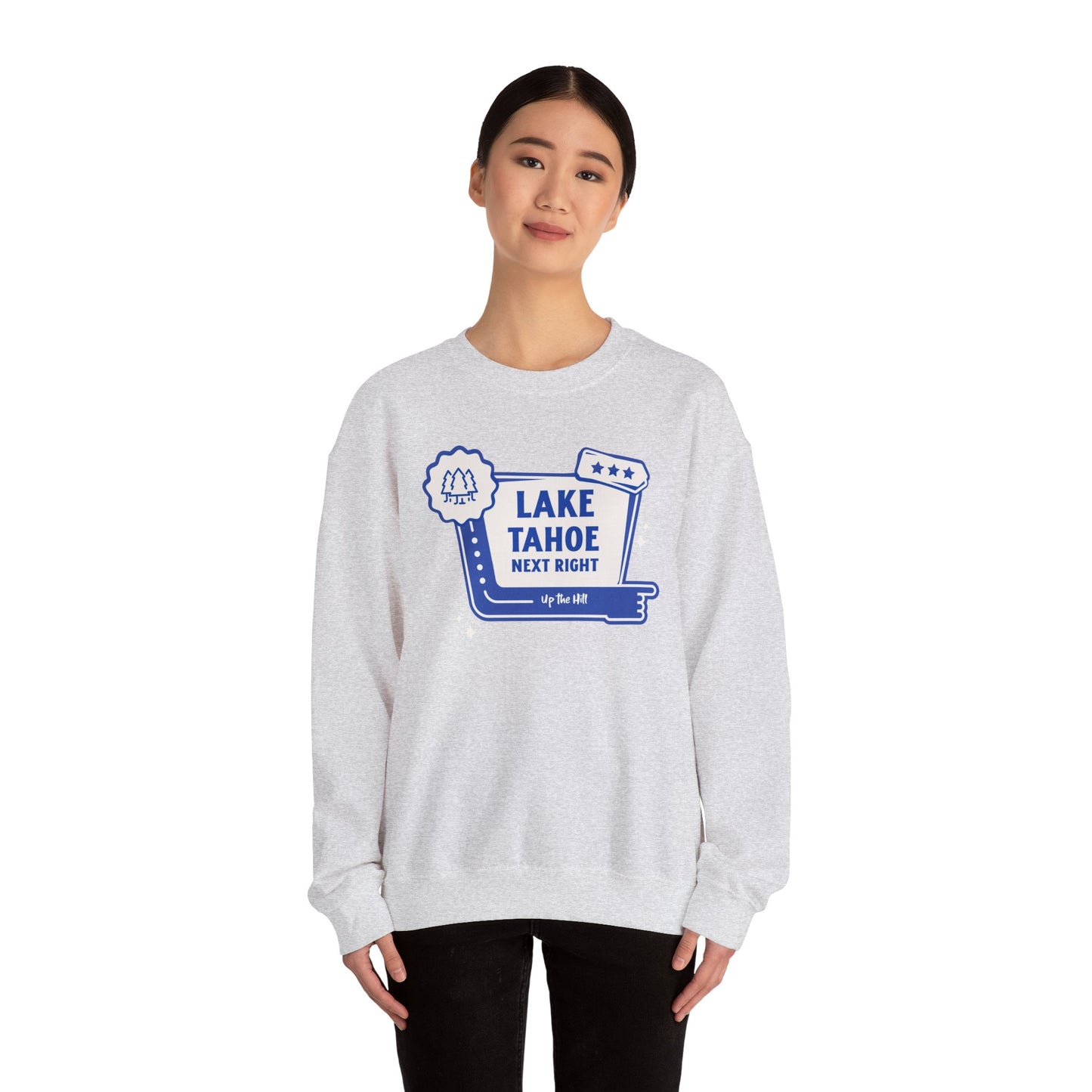 'Lake Tahoe Next Right' - Unisex Sweatshirt