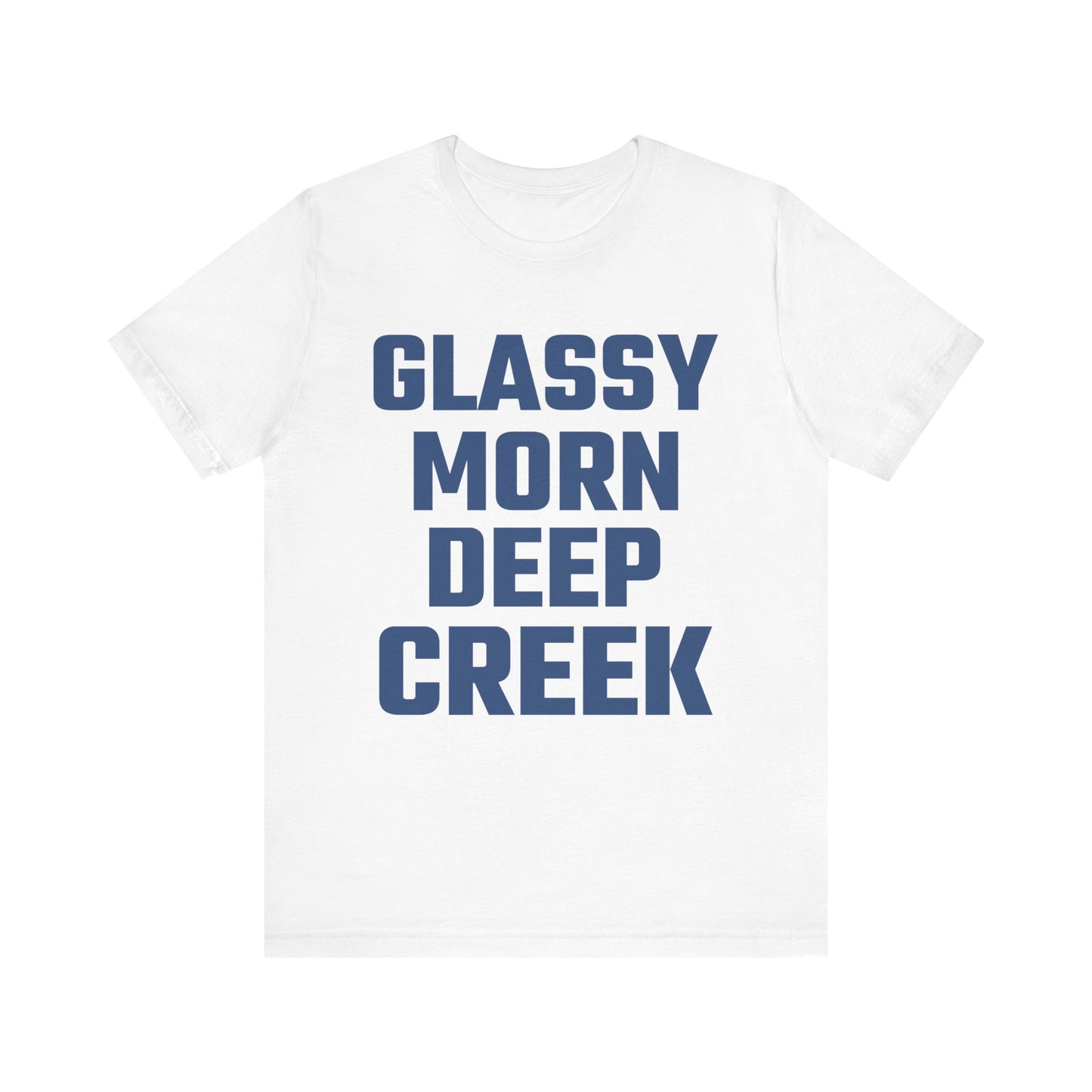 Glassy Morn Deep Creek - Unisex Classic T-Shirt