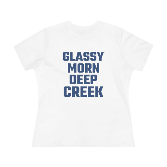 Womens Relaxed T-Shirt | Glassy Morn Deep Creek