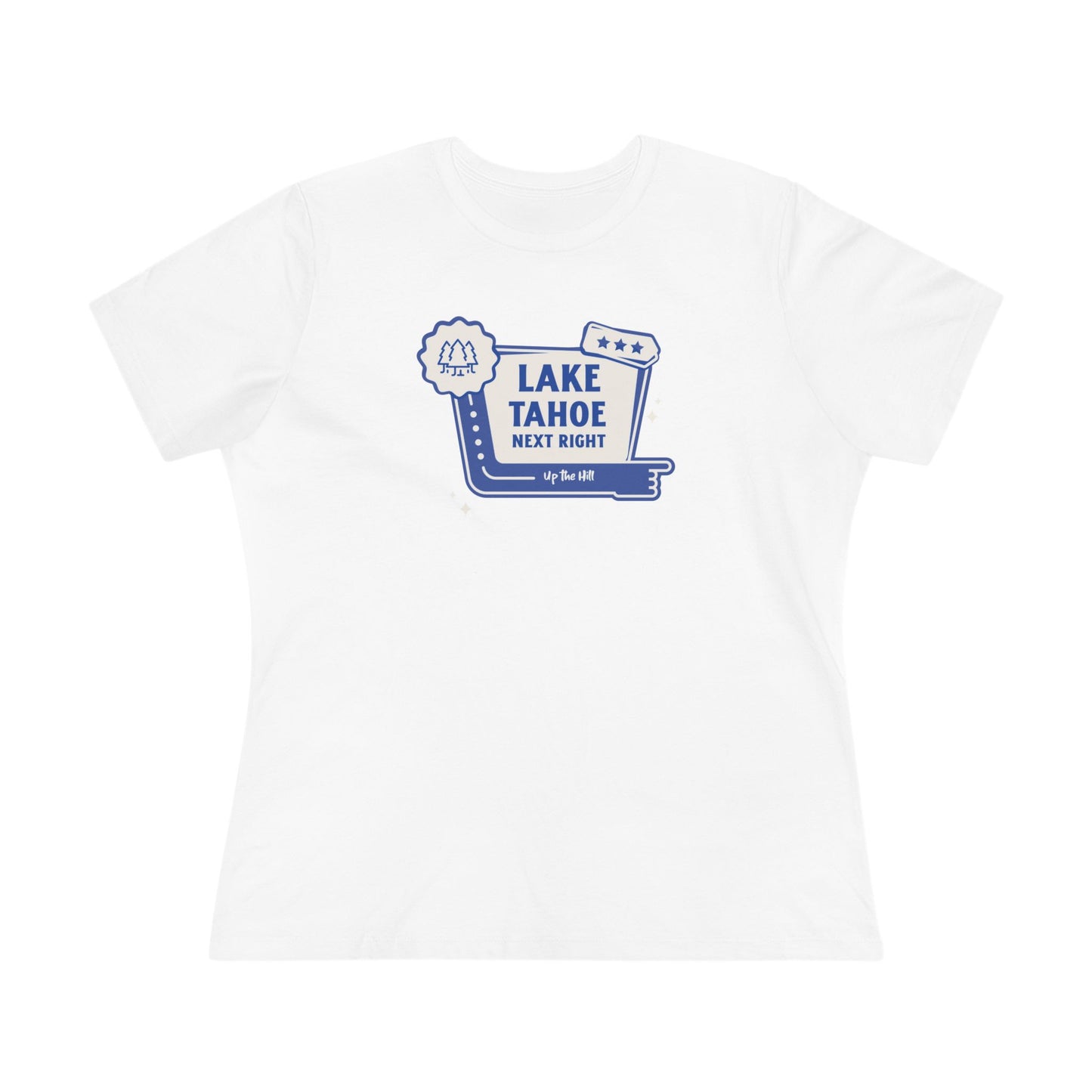 Relaxed Womens T-Shirt | 'Lake Tahoe Next Right'