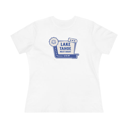 Relaxed Womens T-Shirt | 'Lake Tahoe Next Right'