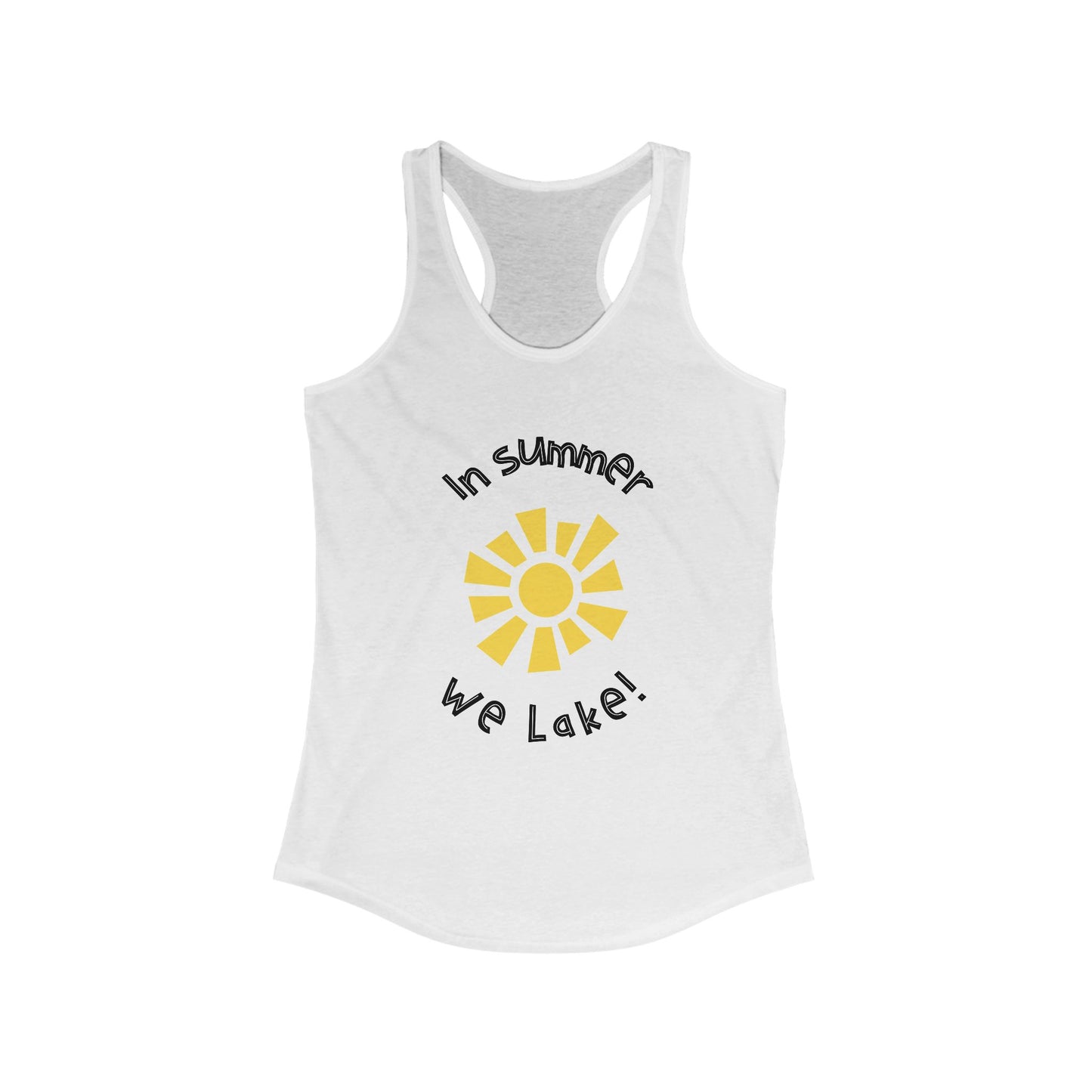 Summer Vibes Racerback Tank Top - 'In Summer We Lake!'