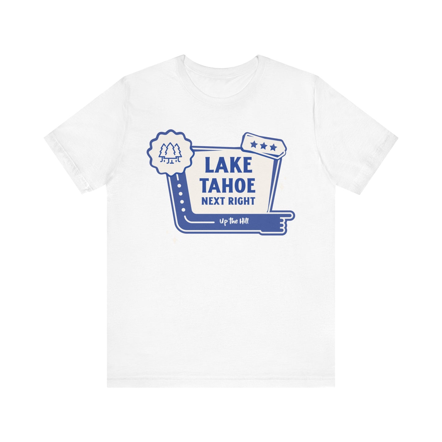 Unisex Classic T-Shirt |  'Lake Tahoe' Next Right