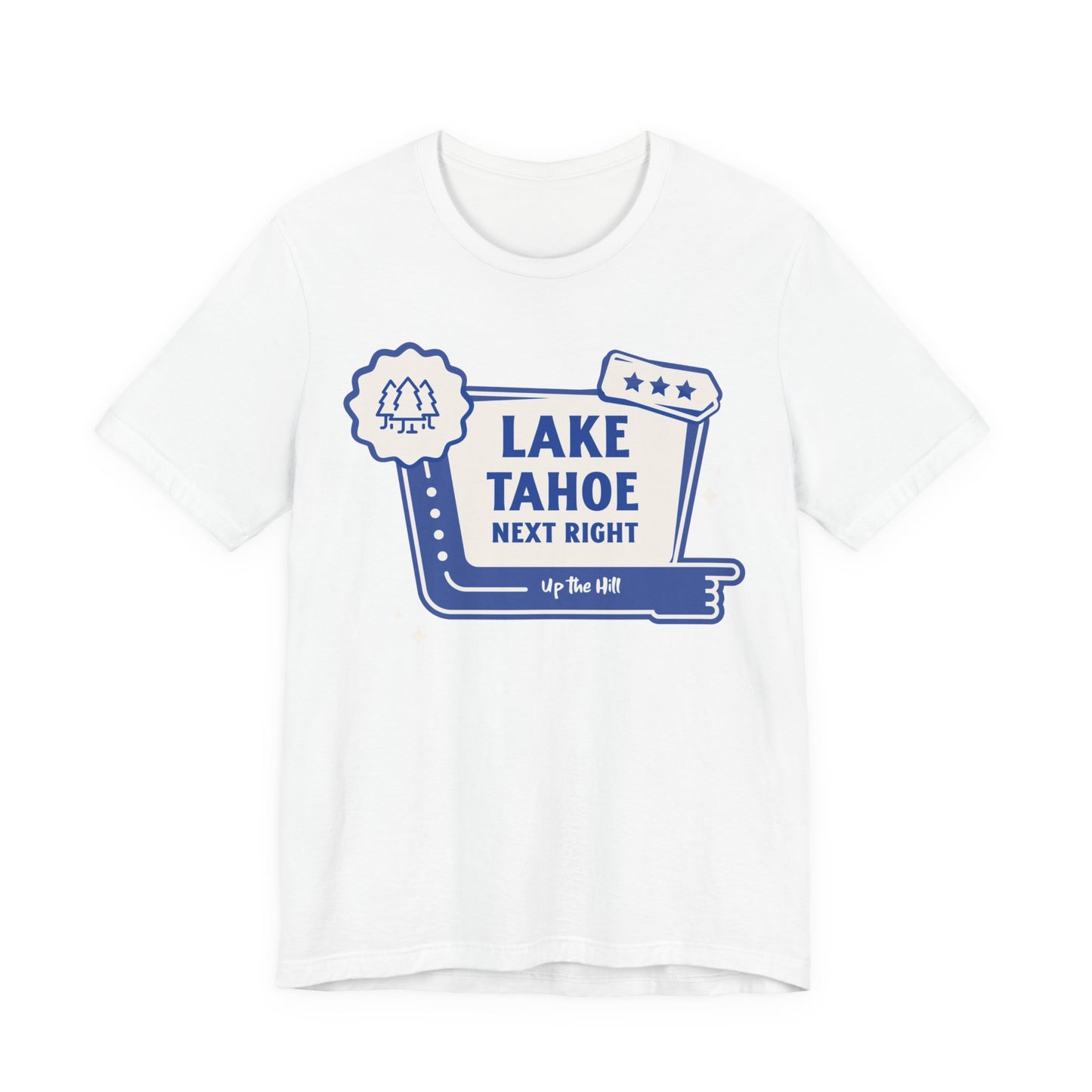 Unisex Classic T-Shirt |  'Lake Tahoe' Next Right