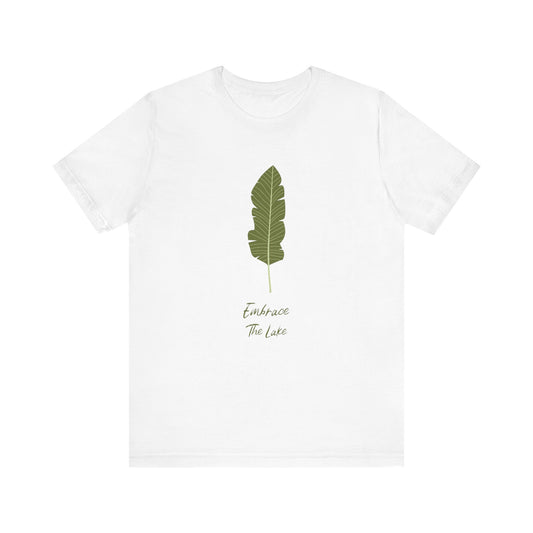Unisex Classic Tee |  Embrace the Lake